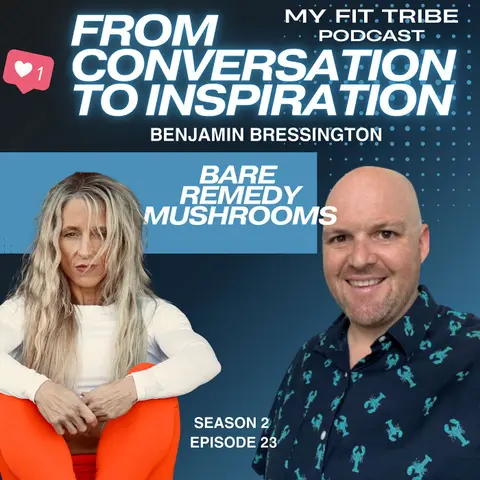 Benjamin Bressington- Bare Remedy Mushrooms