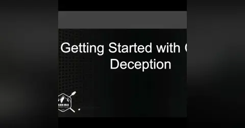 Webcast: Getting Started in Cyber Deception