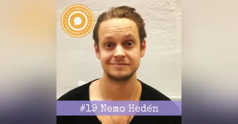 19. Nemo Hedén – ”Min besatthet av att bli känd, var så mycket starkare än mitt sunda förnuft.”
