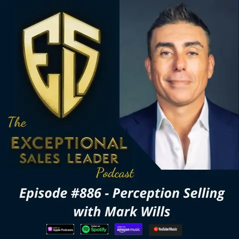 Perception Selling with Mark Wills