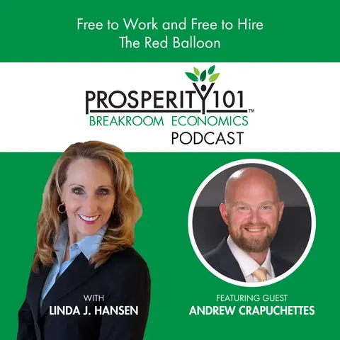 Free to Work and Free to Hire – The Red Balloon – with Andrew Crapuchettes [Ep. 101]