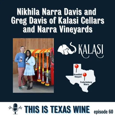 Kalasi Cellars' Nikhila Narra Davis and Greg Davis