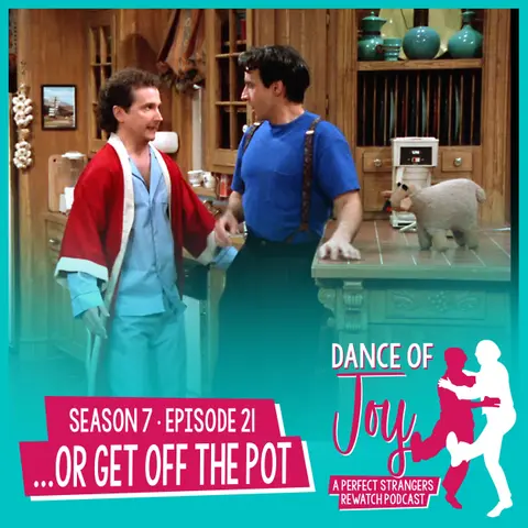 ...Or Get Off The Pot - Perfect Strangers S7 E20