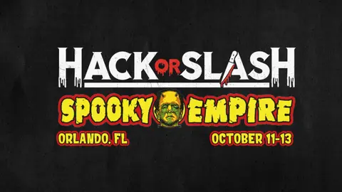 Celebrating 7 Years of Hack or Slash at Spooky Empire: The Dark Side of Comic-Con
