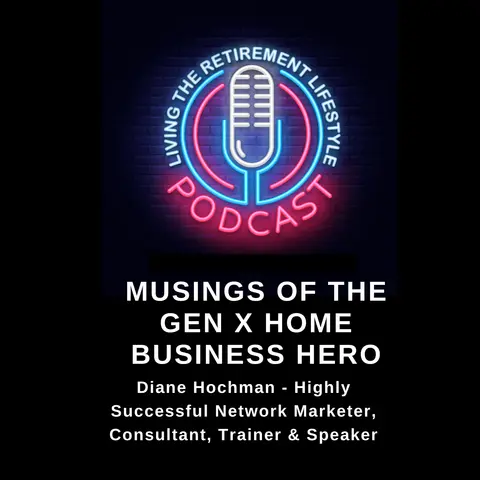 Musings Of The Gen X Home Business Hero