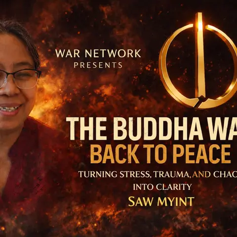 The Buddha Way Back to Peace | Turning Stress, Trauma, and Chaos Into Clarity with Saw Myint