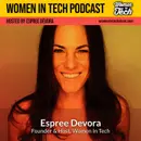 Espree Devora: Prioritizing Health as an Entrepreneur: Women In Tech California