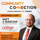 GT Podcast – Community Connection Series – Episode 7 – Rio South Texas- Bordering on a World of Opportunity.
