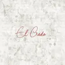 El Credo | Parte 2