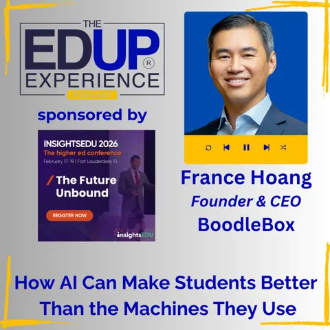 How AI Can Make Students Better Than the Machines They Use - with France Hoang, Founder & CEO, BoodleBox