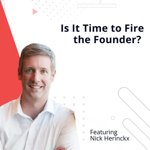 Is It Time to Fire the Founder?