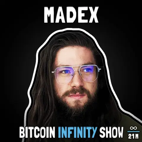 Bitcoin, Art, and Freedom with Madex | Bitcoin Infinity Show #148