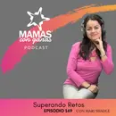 Superando Retos con Mari Shadle