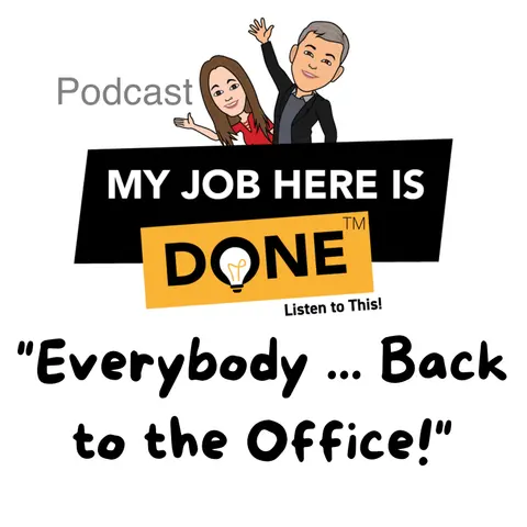 Okay Everybody ... Back to the Office!