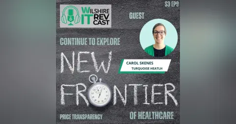S3 E9 - Price Transparency: Continue to Explore the New Frontier of Healthcare