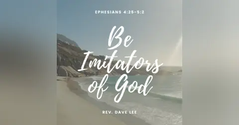 Be Imitators of God