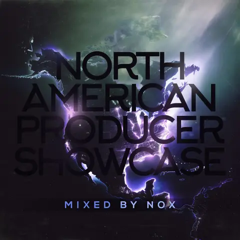 North American Producer Showcase 2026 - Official Mix by NOX