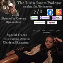 The Livin Room Podcast "Got to keep Going" ft. Christal Ransom