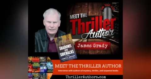 MTTA 237: James Grady Interview