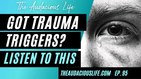 If you’re looking for ways to manage triggers, listen to this Ep 96