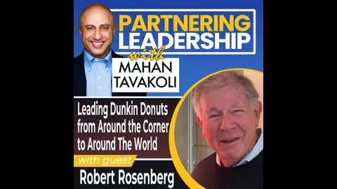 Leading Dunkin Donuts from Around the Corner to Around The World with Robert Rosenberg