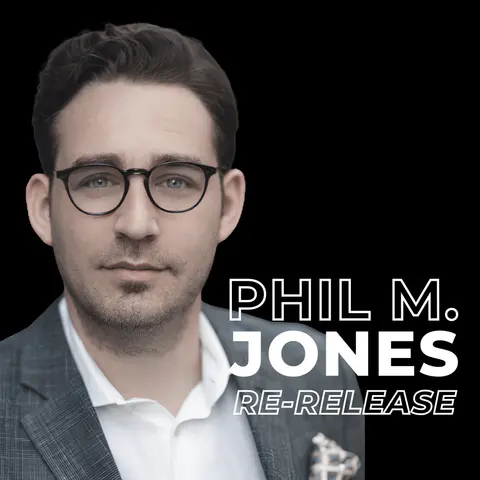 151. Exactly What To Say with Phil M. Jones (Re-release)