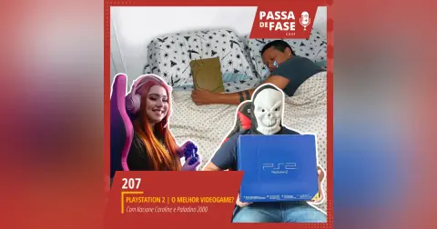 #207 | Playstation 2 é o melhor videogame? Com Kaciane Caroline e Paladino 2000