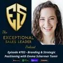 Branding & Strategic Positioning with Emma Schermer Tamir
