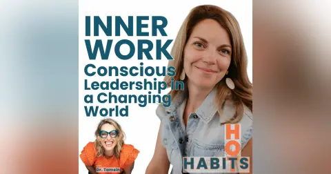 Inner Work: Conscious Leadership in a Changing World