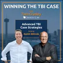 Keith Mitnik: Advanced TBI Case Strategies