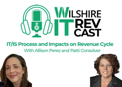 IT/IS Process and Impacts on Revenue Cycle