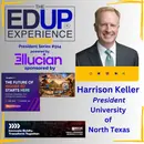 How Do You Measure Time to Value for Every Degree Program? - with Harrison Keller, President, University of North Texas