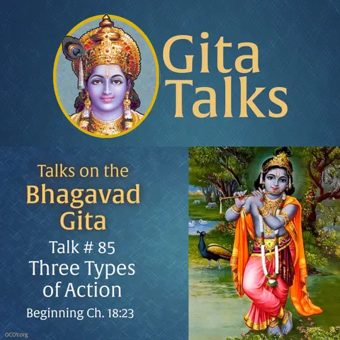 Gita Talk 85–3 Types of Action