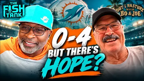 The Dolphins Are 0-4… So Why Are Juice & Bo So Optimistic? | Fish Tank x Out to Pasture