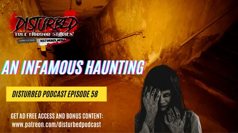 An Infamous Haunting