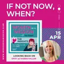 Episode 38: Looking back on "If Not Now, When?" with Karen Haller