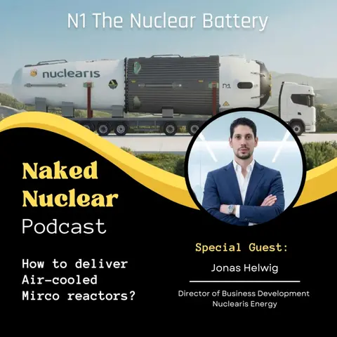 Ukrainian War Refugee to Microreactor Entrepreneur: Building the N1 with Jonas Helwig