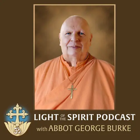 How to Gain the Vision of God | Monastic Life Podcast 3
