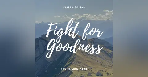 Fight for Goodness