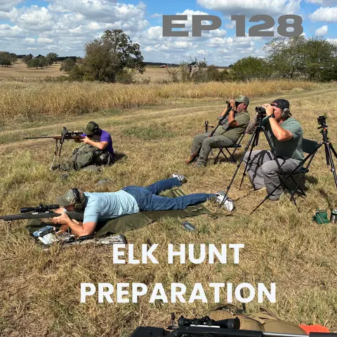 Elk Hunt Preparation