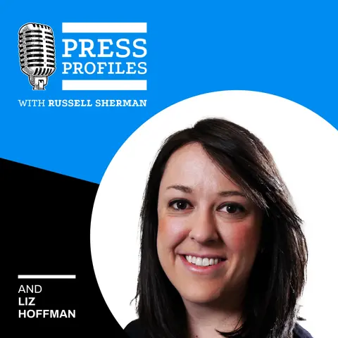 Liz Hoffman: Anecdotes and Insights on Her Journey from The Wall Street Journal to the Global News Start-Up Semafor