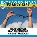 #92 Your choices LEAD to freedom or LIMIT freedom