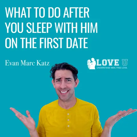 What To Do After You Sleep With Him On the First Date
