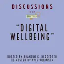 Digital Wellbeing | Discussions
