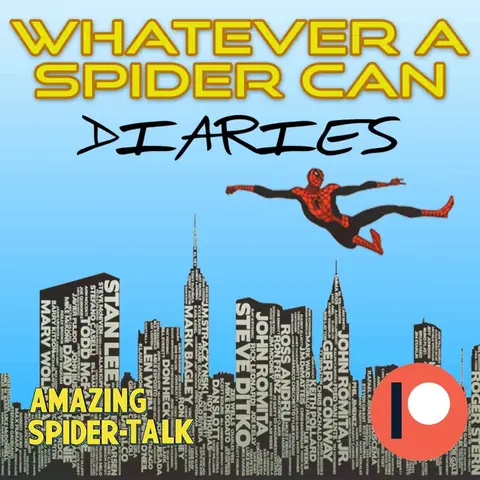 “Whatever a Spider Can” Diaries – PREVIEW