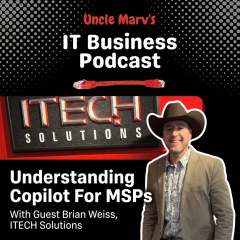Understanding Copilot For MSPs (EP 999)