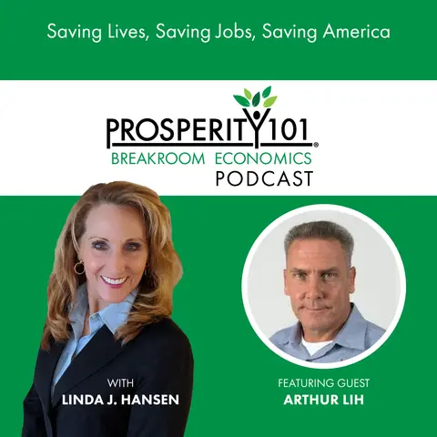 Saving Lives, Saving Jobs, Saving America – with Arthur Lih – [Ep. 188]