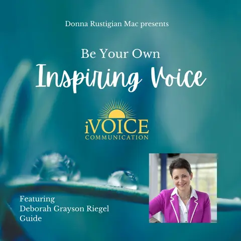 Inspiring Voice - Deborah Grayson Riegel - Guide