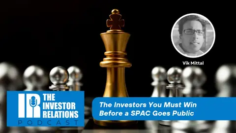 The Investors You Must Win Before a SPAC Goes Public