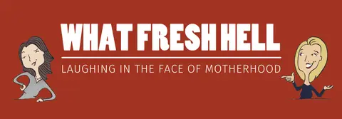 What Fresh Hell